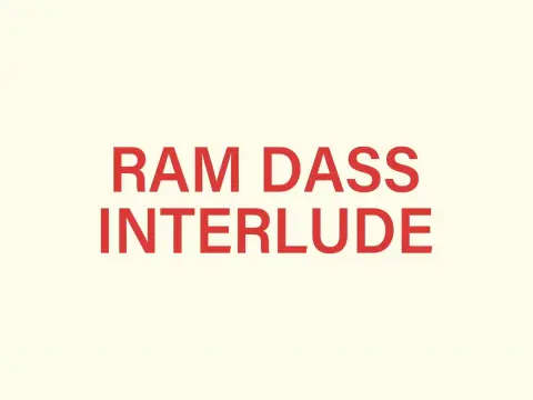 Ram Dass Interlude